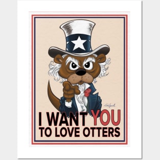 I WANT YOU TO LOVE OTTERS Posters and Art